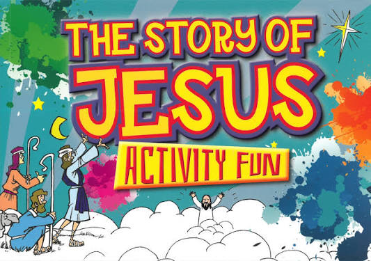 THE STORY OF JESUS- Activity fun for kids