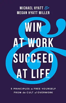 Win at Work Succeed at Life